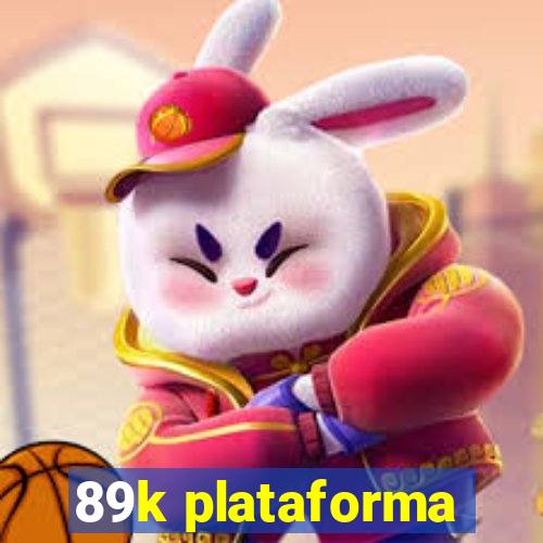 89k plataforma